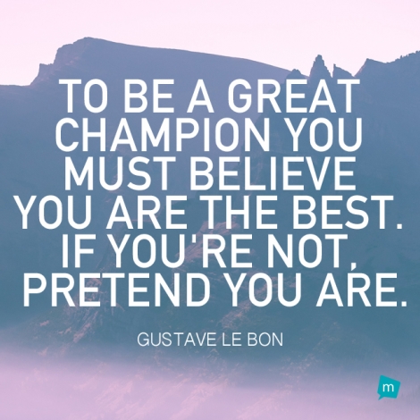 To be a great champion you must believe you are the best. If you're...